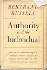 Authority and the Individual by Bertrand Russell