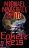 Enkele reis by Michael Marshall Smith