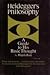 Heidegger's Philosophy: A G...