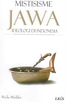 Mistisisme Jawa: Ideologi di Indonesia