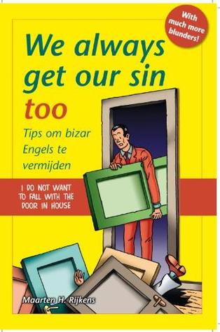 We Always Get Our Sin Too (Hardcover)