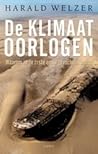 De klimaatoorlogen by Harald Welzer
