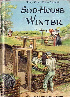 Sod-House Winter (They Came From Sweden)