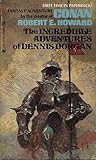 The Incredible Adventures of Dennis Dorgan The Incredible Adventures of Dennis Dorgan