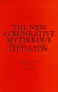 The new comparative mythology: An anthropological assessment of the theories of Georges Dumézil (Paperback)
