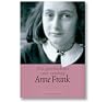 Anne Frank: A History for Today Anne Frank: A History for Today