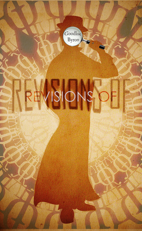 Revisions of Goodloe Byron (Paperback)