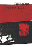 Fužinski bluz (Hardcover)