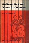 Suffragettes and Votes for Women