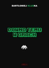 Dawno temu w grach (Paperback)