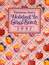 Vanessa-Ann's Holidays in Cross-Stitch 1991 (Hardcover)