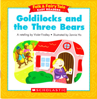 Goldilocks and the Three Bears (Folk & Fairy Tale Easy Readers)