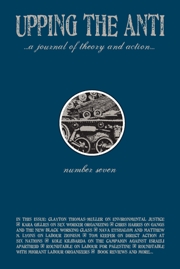 Upping the Anti: A Journal of Theory and Action #7