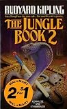 The Jungle Book 2 by Rudyard Kipling The Jungle Book 2 by Rudyard Kipling