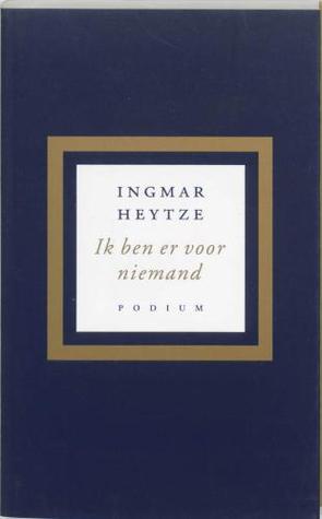 Ik Ben Er Voor Niemand (Paperback)