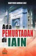 Ada Pemurtadan di IAIN (Paperback)