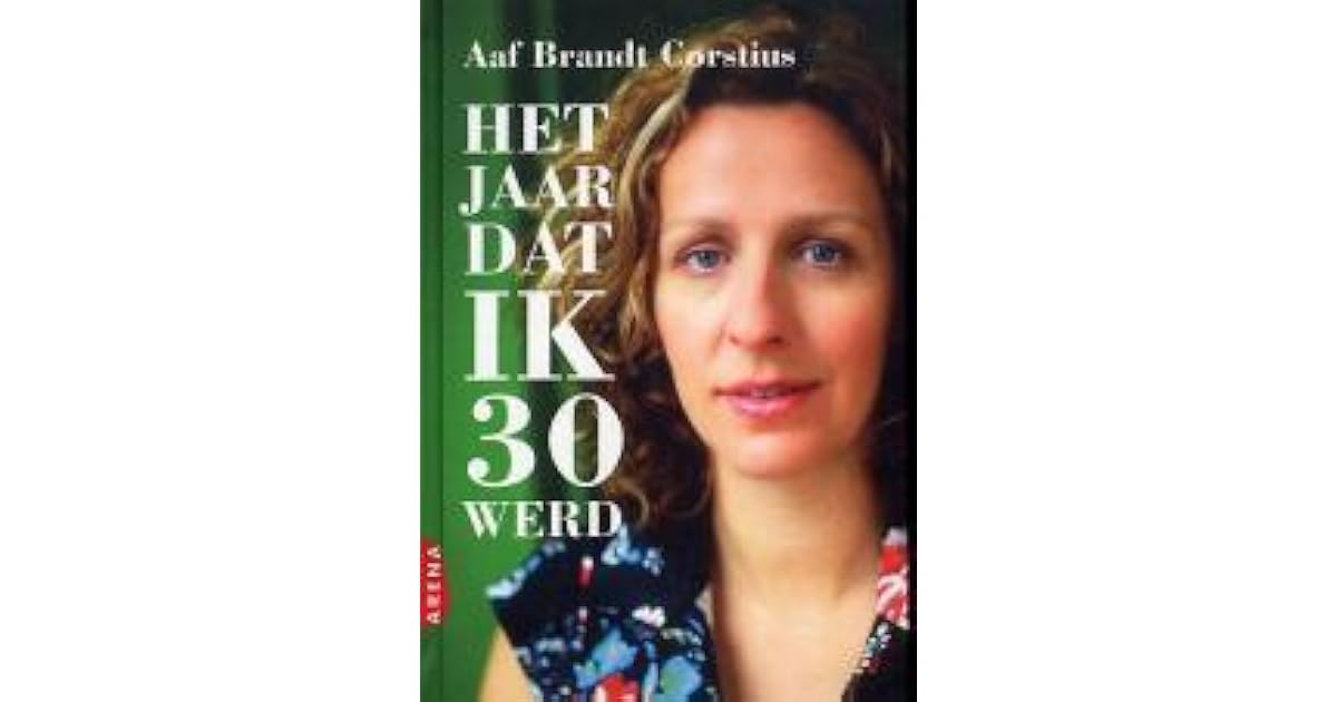 Het Jaar Dat Ik 30 Werd