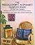 The Needlepoint Alphabet Sampler Book: 26 Full Color Designs With Easy To Follow Instructions For Working And Using 32 Stitches