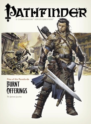 Pathfinder Adventure Path #1: Burnt Offerings (Rise of the Runelords, #1)
