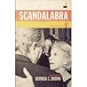 Scandalabra by Derrick Brown