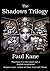 The Shadows Trilogy