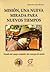 Misión, una nueva mirada para nuevos tiempos: Estudio del campo Semántica del concepto Misión,