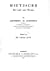 Nietzsche: His Life and Works