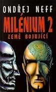 Milénium: Země bojující