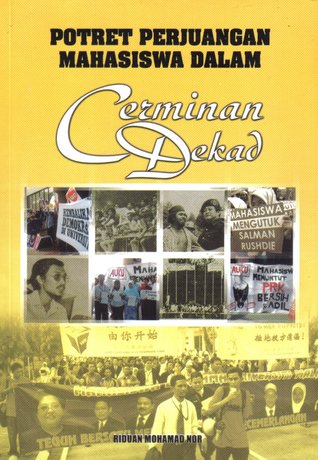 Potret Perjuangan Mahasiswa dalam cerminan dekad (Paperback)
