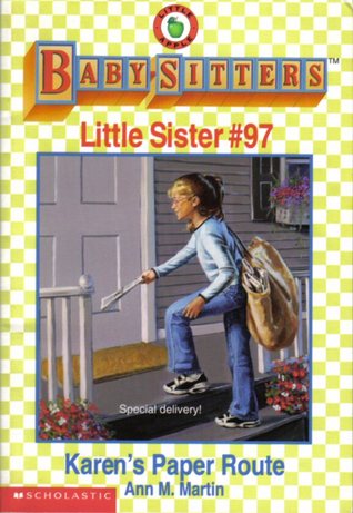 Karen's Paper Route (Baby-Sitters Little Sister, #97)