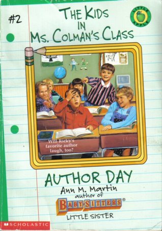 Author Day (The Kids in Ms. Colman's Class, #2)