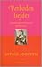 Verboden liefdes: openhartige verhalen van minnaressen