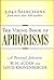 The Viking Book of Aphorisms, A personal Selection by W.H. Auden