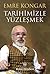 Tarihimizle Yüzleşmek by Emre Kongar