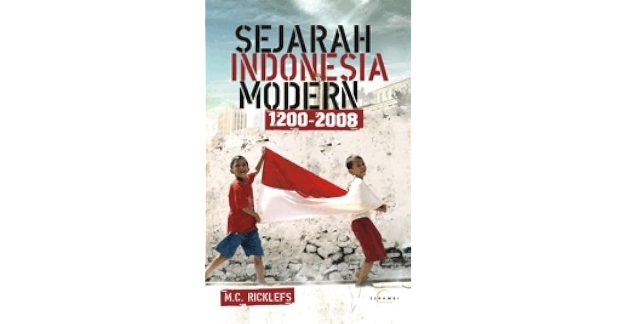 Sejarah Indonesia Modern 1200 2008 By M C Ricklefs 1 Star Ratings