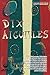 Dix aiguilles