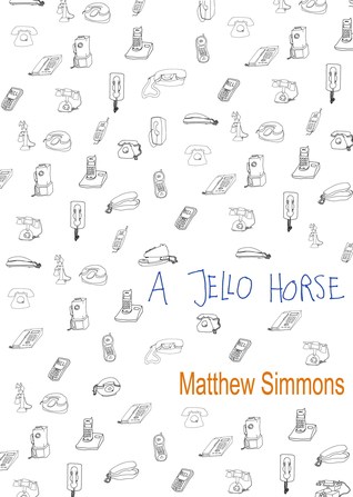 A Jello Horse (Paperback)