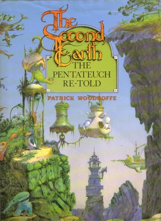 The Second Earth: The Pentateuch Re-Told (Paperback)