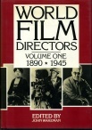 World Film Directors: Volume One 1890-1945 (Hardcover)