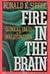 Fire in the Brain: Clinical...