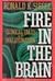 Fire in the Brain by Ronald K. Siegel