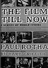 The Film Till Now The Film Till Now