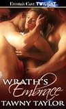 Wrath's Embrace by Tawny Taylor