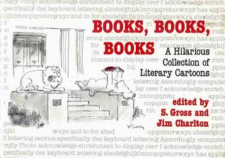 Books, Books, Books: A Hilarious Collection of Literary Cartoons (Hardcover)