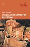 Jak żołnierz gramofon reperował by Saša Stanišić