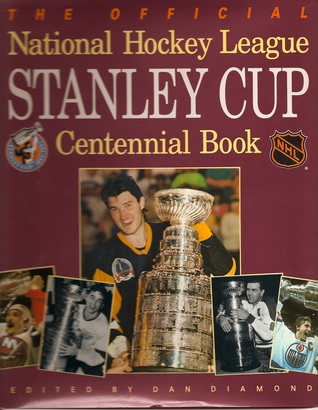 The Official National Hockey League Stanley Cup Centennial Book (Hardcover)