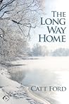 The Long Way Home by Catt Ford