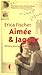Aimée & Jaguar: historia pe...