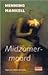 Midzomermoord (Wallander #7)