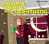Looks, Brains & Everything (Scary Go Round #1)